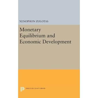 按需印刷Monetary Equilibrium and Economic Development[9780691651095]