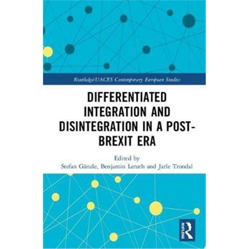 按需印刷Differentiated Integration and Disintegration in a Post-Brexit Era[9780367135300]