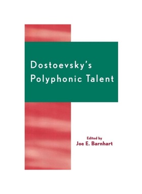 按需印刷Dostoevsky's Polyphonic Talent[9780761830986]