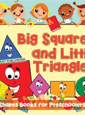 按需印刷图书Big Squares and Little Triangles!:Shapes Books for Preschoolers[9781681856292]
