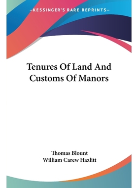 按需印刷Tenures Of Land And Customs Of Manors[9781432654726]