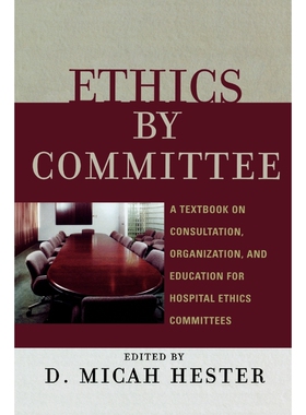 按需印刷不退不换Ethics by Committee[9780742550469]