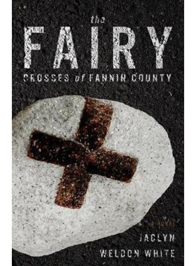 按需印刷The Fairy Crosses of Fannin County[9781947309654]