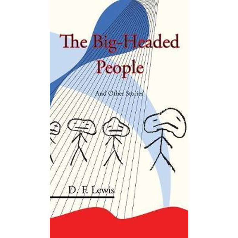 按需印刷不退不换The Big-Headed People and Other Stories[9781908125552]