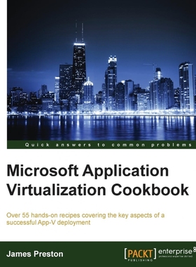 按需印刷Microsoft Application Virtualization Cookbook[9781785281044]