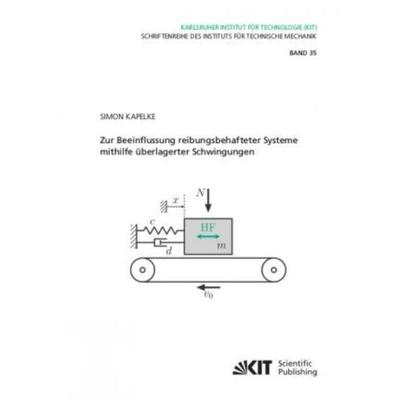 预订【德语】 Zur Beeinflussung reibungsbehafteter Systeme mithilfe überlagerter Schwingungen:Dis