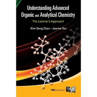 按需印刷Understanding Advanced Organic and Analytical Chemistry[9789814374989]