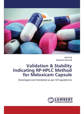 预订Validation & Stability Indicating RP-HPLC Method for Meloxicam Capsule