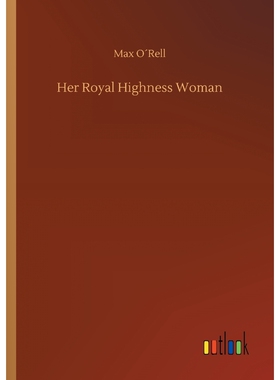 按需印刷不退不换Her Royal Highness Woman[9783732686292]