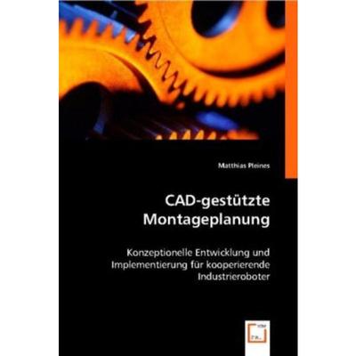 预订【德语】 CAD-gestützte Montageplanung:Konzeptionelle Entwicklung und Implementierung für koo