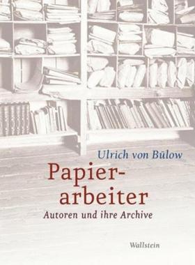 预订【德语】 Papierarbeiter:Autoren und ihre Archive