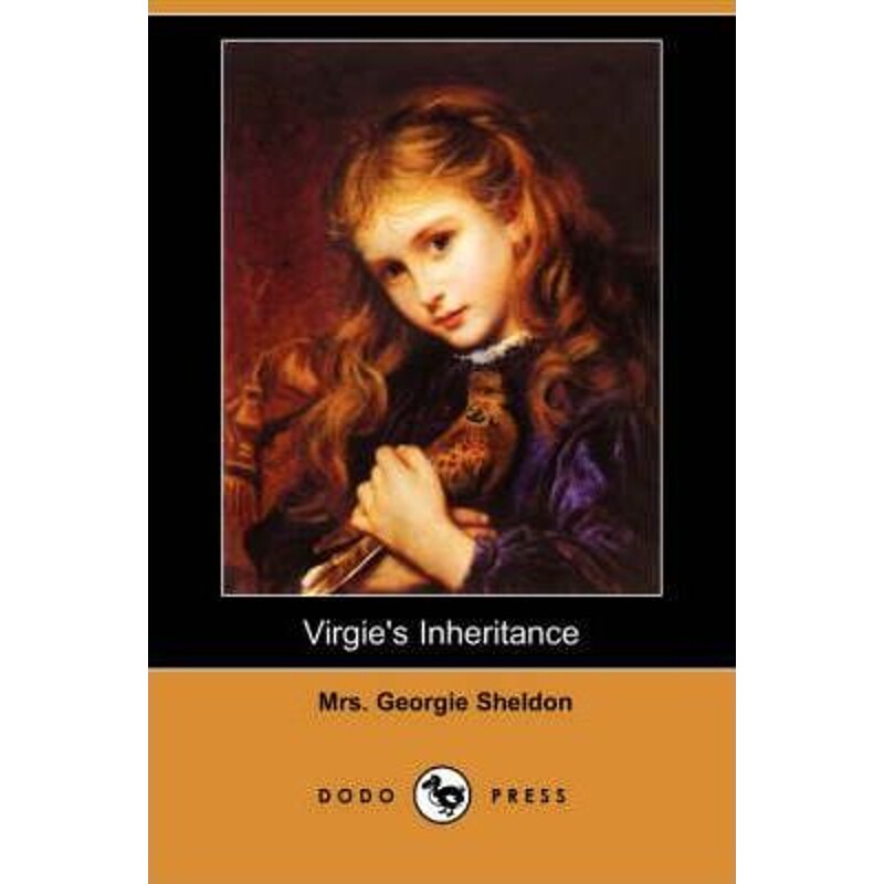 预订不退不换Virgie's Inheritance (Dodo Press)