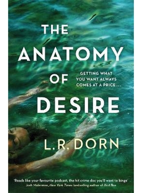 预订The Anatomy of Desire:'Reads like your favorite podcast, the hit crime doc you'll want to binge' Josh Malerman