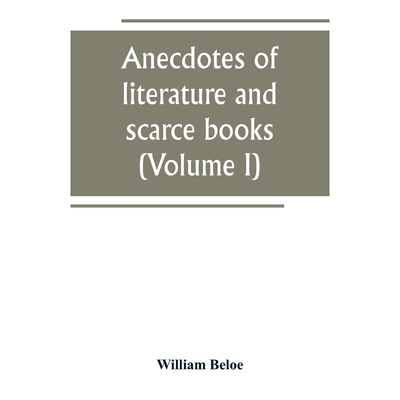 按需印刷不退不换Anecdotes of literature and scarce books (Volume I)[9789389265033]