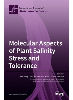 按需印刷Molecular Aspects of Plant Salinity Stress and Tolerance[9783036513805]