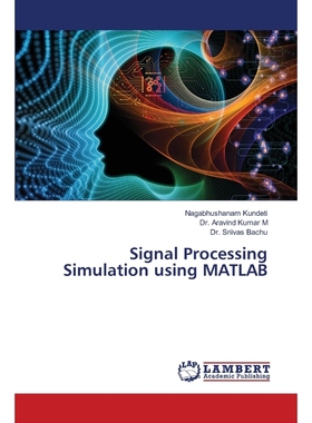 按需印刷Signal Processing Simulation using MATLAB[9786202671217]
