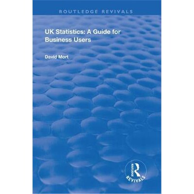 按需印刷UK Statistics:A Guide for Business Users[9780367027575]