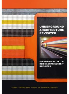 预订【德语】 UNDERGROUND ARCHITECTURE REVISITED:U-Bahn-Architektur der Nachkriegszeit in Europa