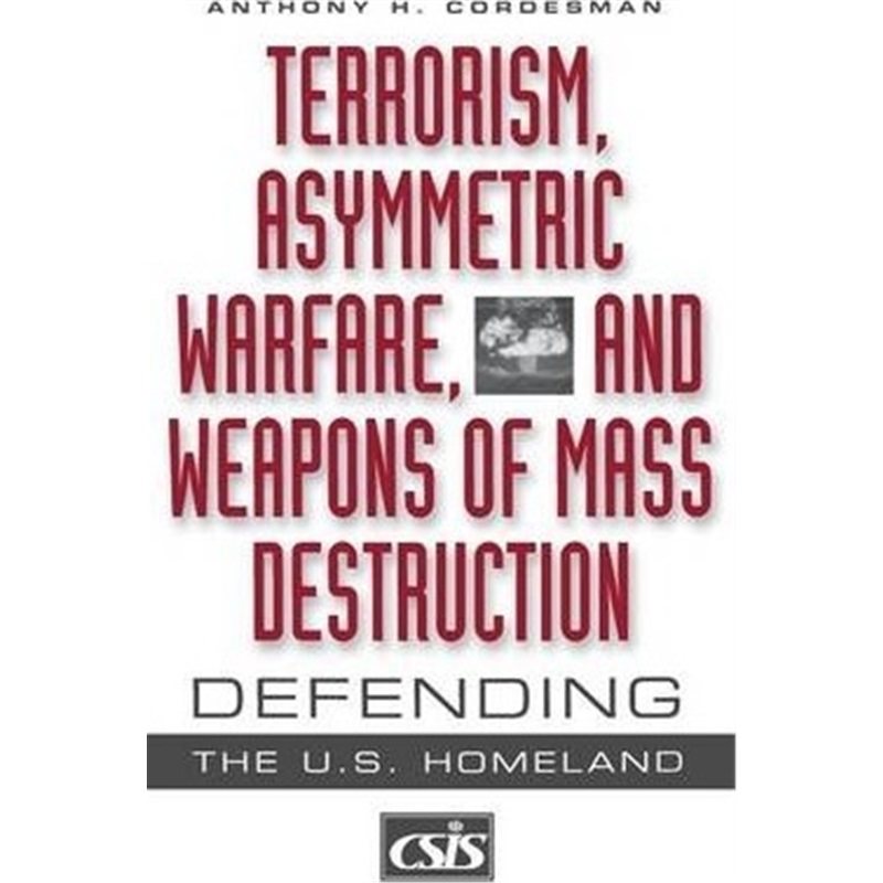 预订terrorism, asymmetric warfare, and weapons of mass