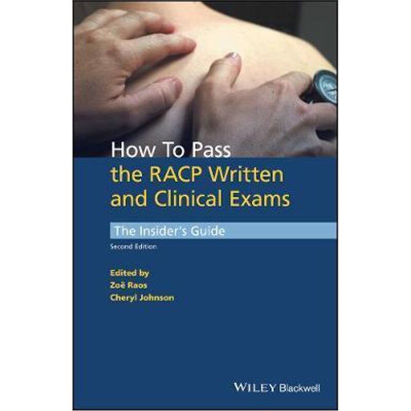 按需印刷不退不换How to Pass the RACP Written and Clinical Exams - The Insider's Guide, 2nd edition[9781118892633]