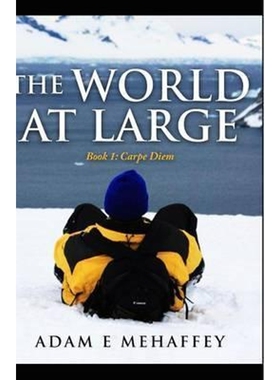 按需印刷不退不换The World At Large - Book 1:Carpe Diem[9780986372117]
