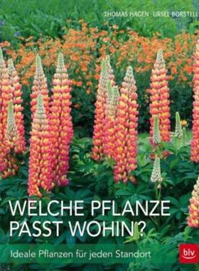预订【德语】 Welche Pflanze passt wohin?:Ideale Pflanzen für jeden Standort