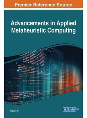 按需印刷不退不换Advancements in Applied Metaheuristic Computing[9781522541516]