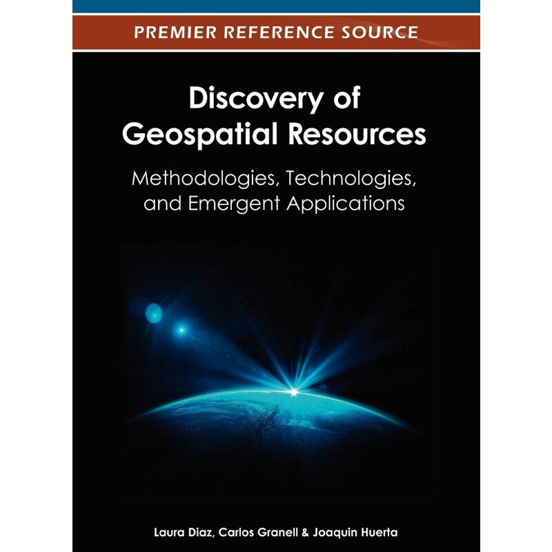 按需印刷不退不换Discovery of Geospatial Resources[9781466609457]