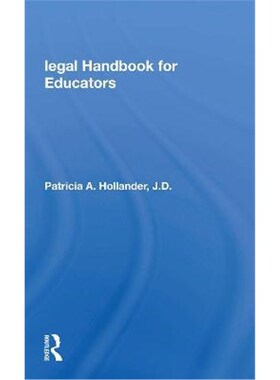 按需印刷不退不换Legal Handbook For Educators[9780367168308]