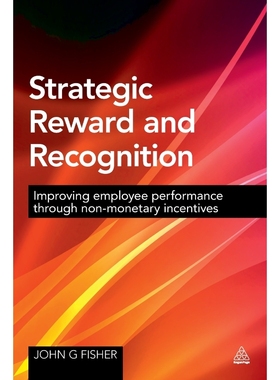 按需印刷Strategic Reward and Recognition[9780749472528]