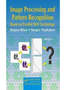 按需印刷不退不换Image Processing and Pattern Recognition Based on Parallel Shift Technology[9781138712263]