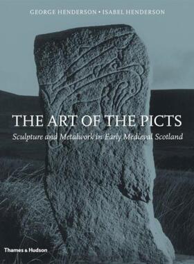 预订不退不换The Art of the Picts:Sculpture and Metalwork in Early Medieval Scotland