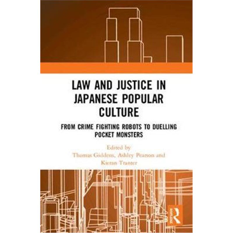 按需印刷不退不换 Law and Justice in Japanese Popular Culture:Fro