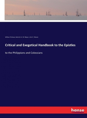 按需印刷Critical and Exegetical Handbook to the Epistles[9783337381646]