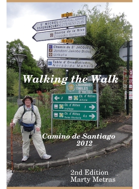 按需印刷不退不换Walking the Walk Camino De Santiago 2012 2e[9781387475261]