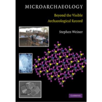 按需印刷不退不换Microarchaeology:Beyond the Visible Archaeological Record[9780521705844]