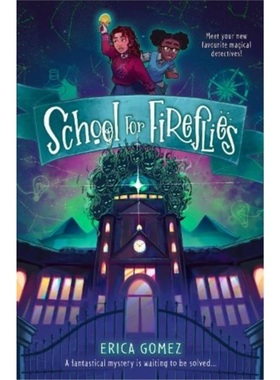 预订School For Fireflies[9781913311735]