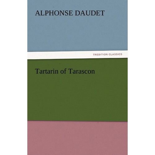 按需印刷不退不换Tartarin of Tarascon[9783842441156]