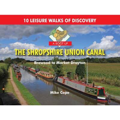 预订A Boot Up the Shropshire Union Canal:From Brewood to Market Drayton