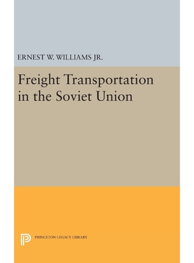 按需印刷不退不换Freight Transportation in the Soviet Union[9780691651897]