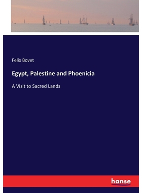 按需印刷Egypt, Palestine and Phoenicia[9783337231873]