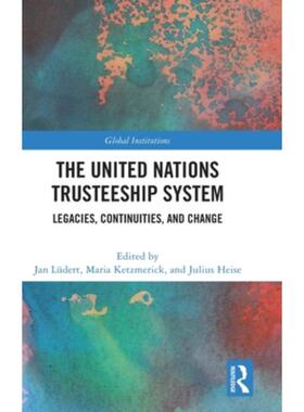 按需印刷不退不换TF The United Nations Trusteeship System[9781032028026]