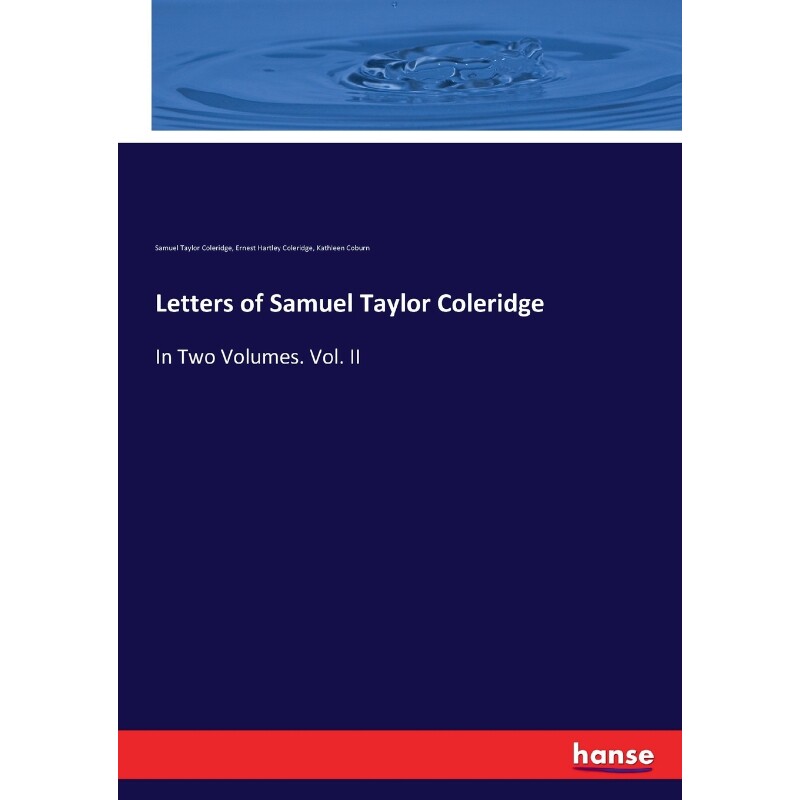 按需印刷不退不换Letters of Samuel Taylor Coleridge[9783744688598]