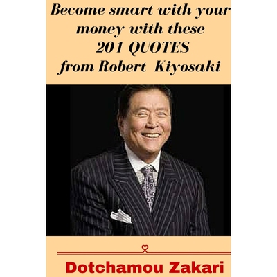 按需印刷不退不换Become smart with your money with these 201 quotes from Robert Kiyosaki[9781387987436]