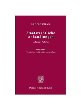 预订【德语】Staatsrechtliche Abhandlungen:und andere Aufs?tze.