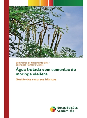 按需印刷不退不换POR ?gua tratada com sementes de moringa oleifera[9786200807311]