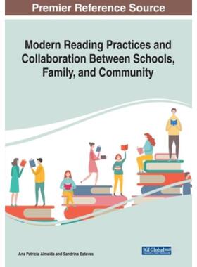 按需印刷不退不换Modern Reading Practices and Collaboration Between Schools, Family, and Community[9781799897514]