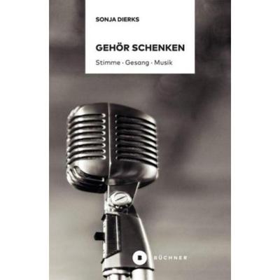 预订【德语】 Gehör schenken:Stimme · Gesang · Musik