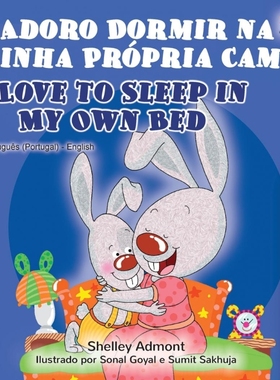 按需印刷POR Adoro Dormir na Minha Própria Cama I Love to Sleep in My Own Bed[9781525920349]