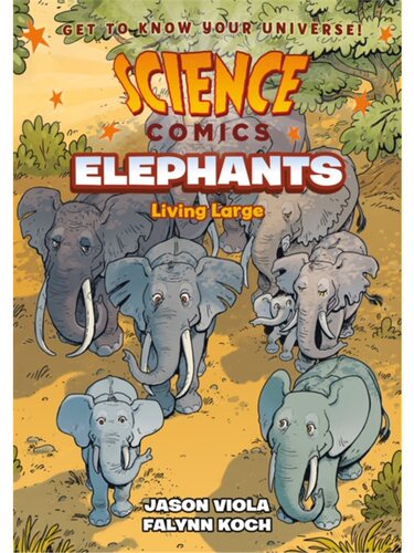 现货 科学漫画系列 大象Science Comics: Elephants